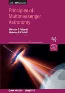 Principles of Multimessenger Astronomy: Book 1