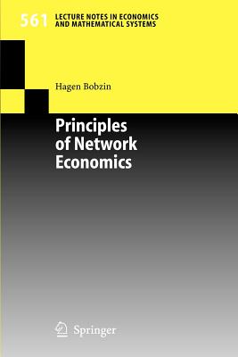 Principles of Network Economics - Bobzin, Hagen
