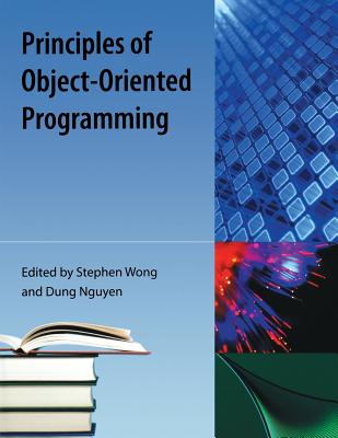 Principles of Object-Oriented Programming - Wong, Stephen