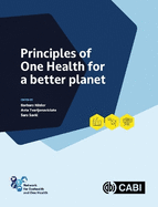 Principles of One Health for a better planet