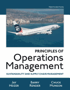 Principles of Operations Management: Sustainability and Supply Chain Management Plus Mylab Operations Management with Pearson Etext -- Access Card Package