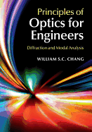 Principles of Optics for Engineers: Diffraction and Modal Analysis