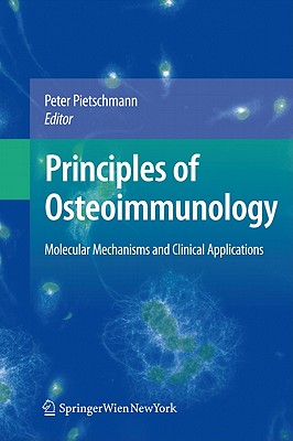 Principles of Osteoimmunology - Pietschmann, Peter (Editor)