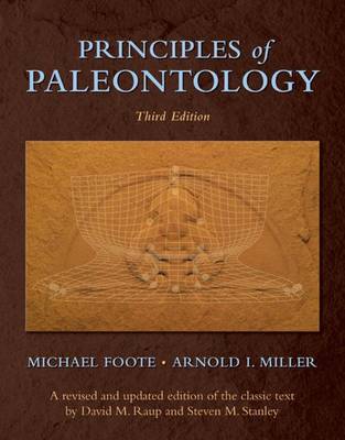 Principles of Paleontology - Foote, Michael, and Miller, Arnold I