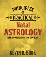 Principles of Practical Natal Astrology