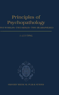 Principles of Psychopathology: Two Worlds - Two Minds - Two Hemispheres