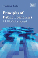 Principles of Public Economics: A Public Choice Approach - Forte, Francesco