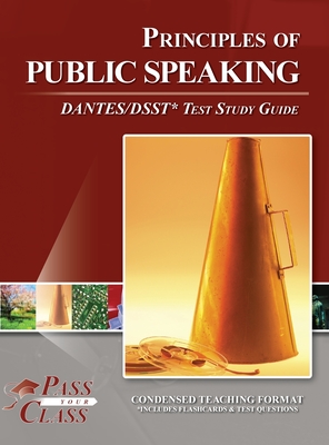 Principles of Public Speaking DANTES / DSST Test Study Guide - Passyourclass