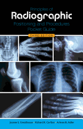 Principles of Radiographic Positioning and Procedures Pocket Guide