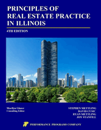 Principles of Real Estate Practice in Illinois: Fourth Edition