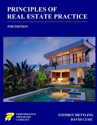 Principles of Real Estate Practice - Mettling, Stephen, and Cusic, David