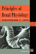 Principles of Renal Physiology - Lote, Christopher J