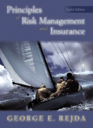 Principles of Risk Management and Insurance - Rejda, George E