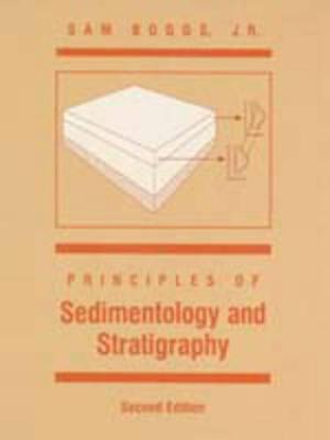 Principles of Sedimentology & Stratigraphy - Boggs, Sam, Jr.