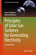 Principles of Solar Gas Turbines for Generating Electricity