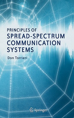 Principles of Spread-Spectrum Communication Systems - Torrieri, Don J