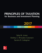 Principles of Taxation for Business and Investment Planning 2017 Edition