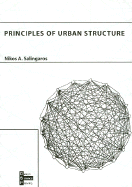 Principles of Urban Structure - Salingaros, Nikos