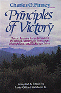Principles of Victory: Great Themes from Romans ... - Finney, Charles Grandison, and Parkhurst, Genevive (Editor), and Parkhurst, Louis Gifford (Photographer)