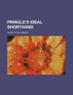 Pringle's Ideal Shorthand