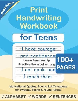Print Handwriting Workbook for Teens: Improve your printing handwriting & practice print penmanship workbook for teens and tweens - Hippidoo, and Lalgudi, Sujatha