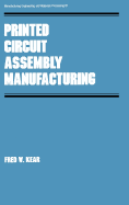 Printed circuit assembly manufacturing