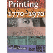 Printing: 1770-1970 - Twyman, Michael