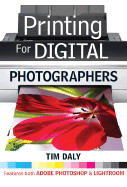 Printing for Digital Photographers