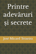 Printre adev ruri  i secrete