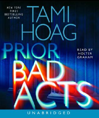 Prior Bad Acts - Hoag, Tami, and Graham, Holter (Read by)