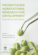 Prioritizing Agricultural Research for Development: Experiences and Lessons