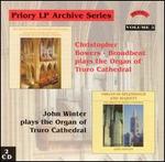 Priory LP Archive Series, Vol. 5: Christopher Bowers-Broadbent & John Winter at Truro Cathedral