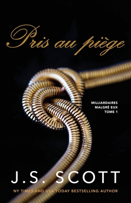 Pris au pi?ge - Blangier, Annabelle (Translated by), and Translation, Valentin (Translated by), and Scott, J S