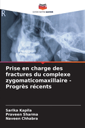 Prise en charge des fractures du complexe zygomaticomaxillaire - Progrs rcents