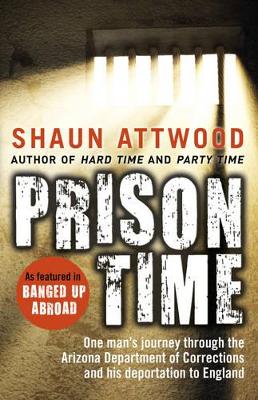 Prison Time - Attwood, Shaun