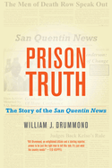 Prison Truth: The Story of the San Quentin News