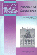 Prisoner of Conscience: John Bunyan on Self, Community, and Christian Faith