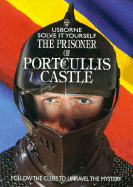Prisoner of Portcullis Castle - Roxbee-Cox, Phil, and Cox, Phil Roxbee
