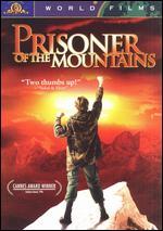 Prisoner of the Mountains