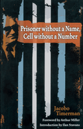 Prisoner Without a Name, Cell Without a Number