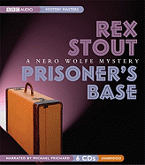 Prisoner's Base - Stout, Rex, and Prichard, Michael (Narrator)