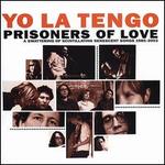 Prisoners of Love: A Smattering of Scintillating Senescent Songs: 1985-2003