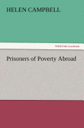 Prisoners of Poverty Abroad