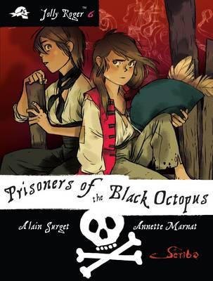 Prisoners of the Black Octopus - Surget, Alain, and Coombe, Charlotte (Translated by)