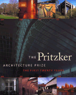 Pritzker Architecture Prize: The First Twenty Years