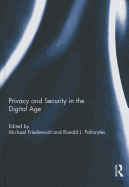 Privacy and Security in the Digital Age: Privacy in the Age of Super-Technologies