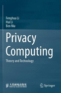 Privacy Computing: Theory and Technology