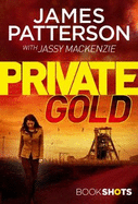 Private Gold: Bookshots