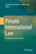 Private International Law: South Asian States' Practice