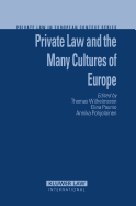 Private Law and Cultures of Europe (Private Law in European Context Series)